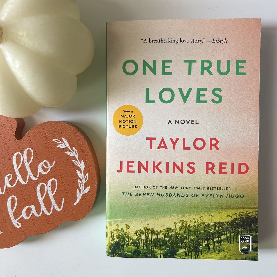 One True Loves by Taylor Jenkins Reid