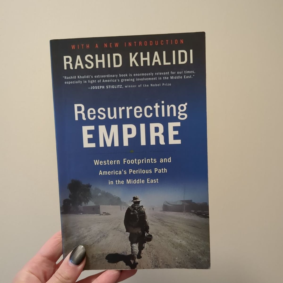 Resurrecting Empire by Rashid Khalidi
