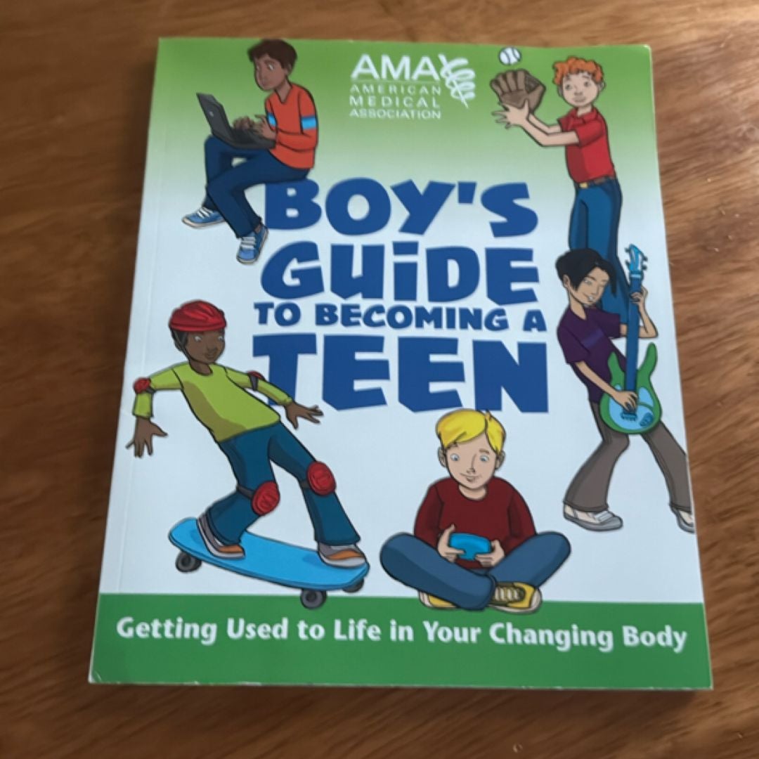American Medical Association Boy's Guide to Becoming a Teen