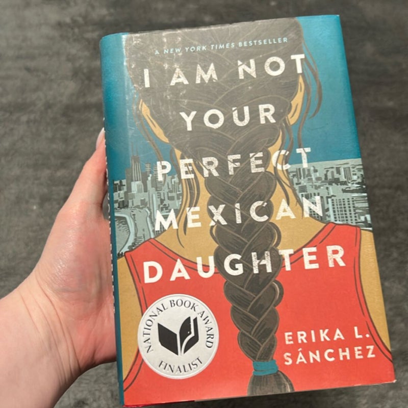 I Am Not Your Perfect Mexican Daughter