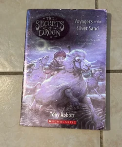 The Secrets of Droon: Voyagers of the Silver Sand
