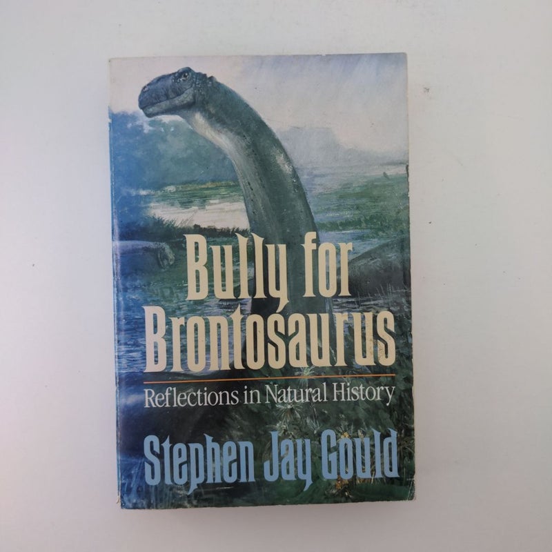 Bully for Brontosaurus