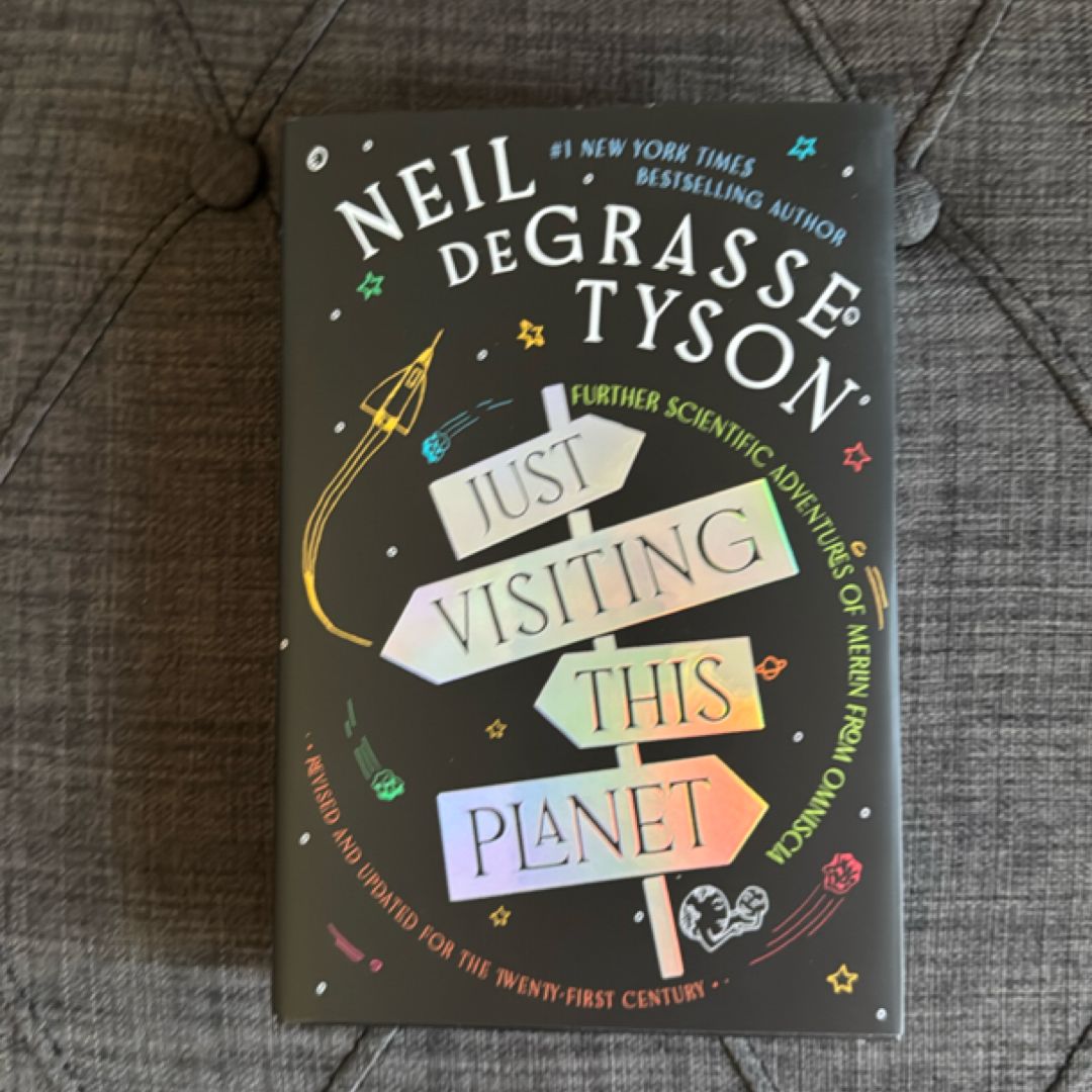 Just Visiting This Planet, Revised and Updated for the Twenty-First Century