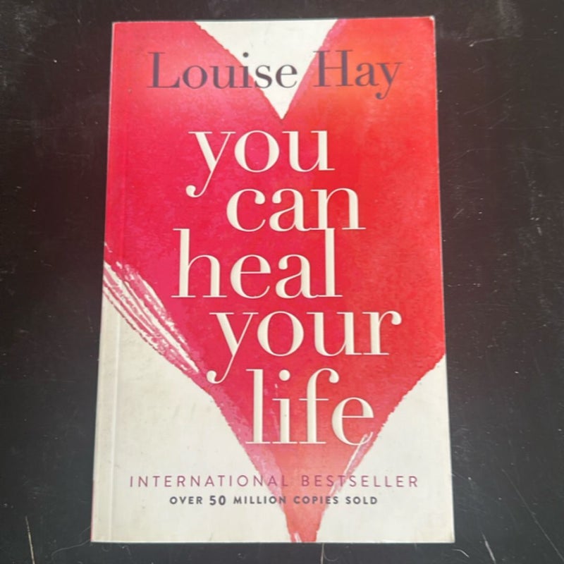You Can Heal Your Life