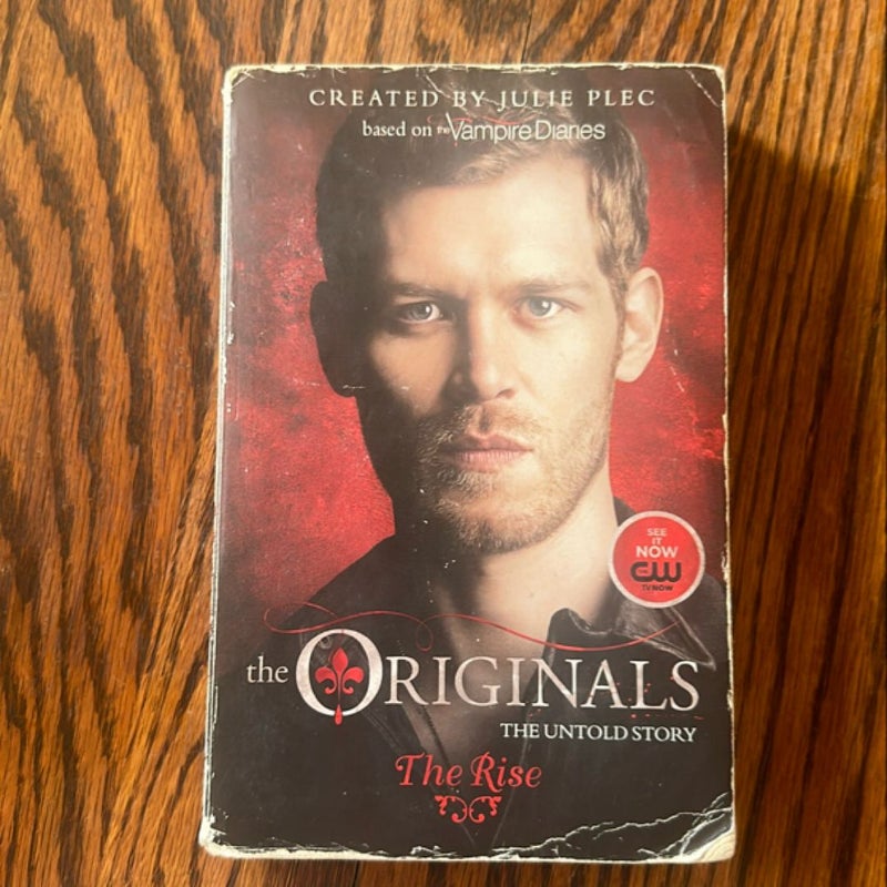 The Originals: the Rise & The Originials: The Loss