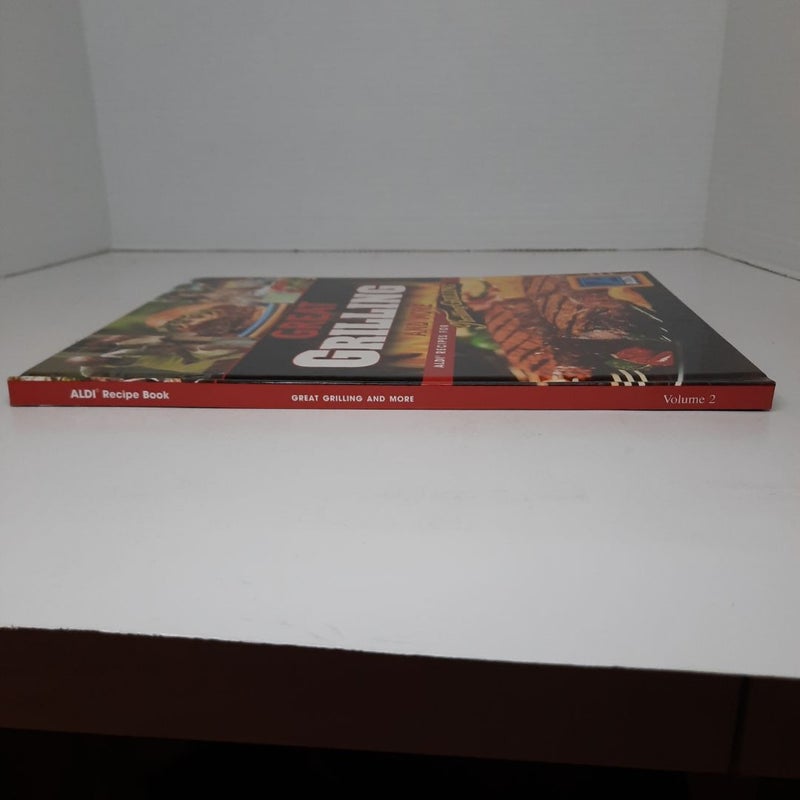 Great Grilling and More Aldi Recipes Cookbook Vol. 2 (Hardcover 2006)