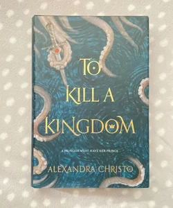 To Kill a Kingdom