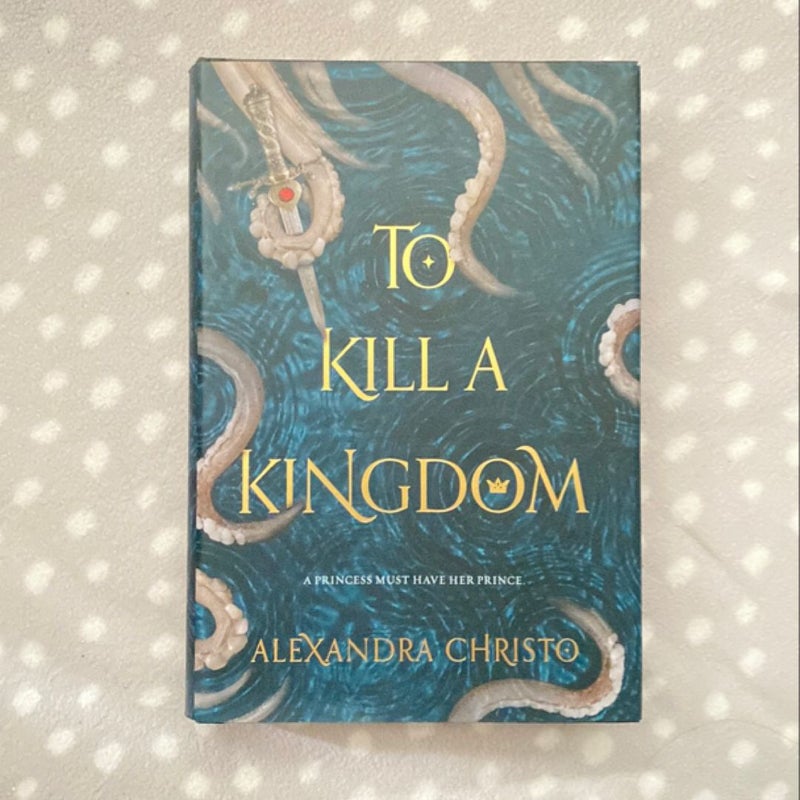 To Kill a Kingdom