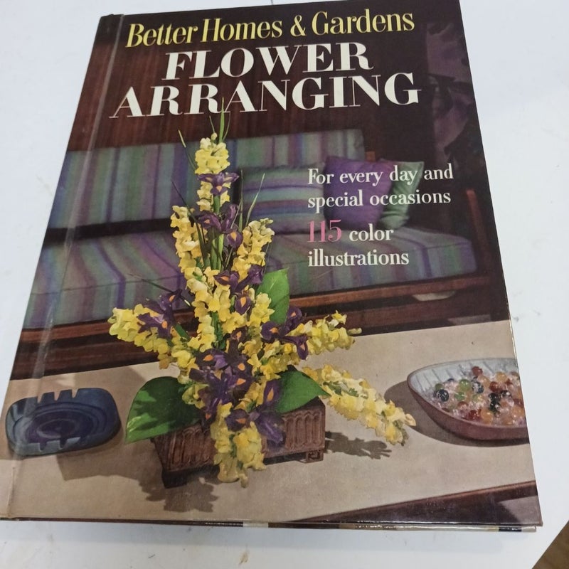 Better Homes and Gardens Flower Arranging 
