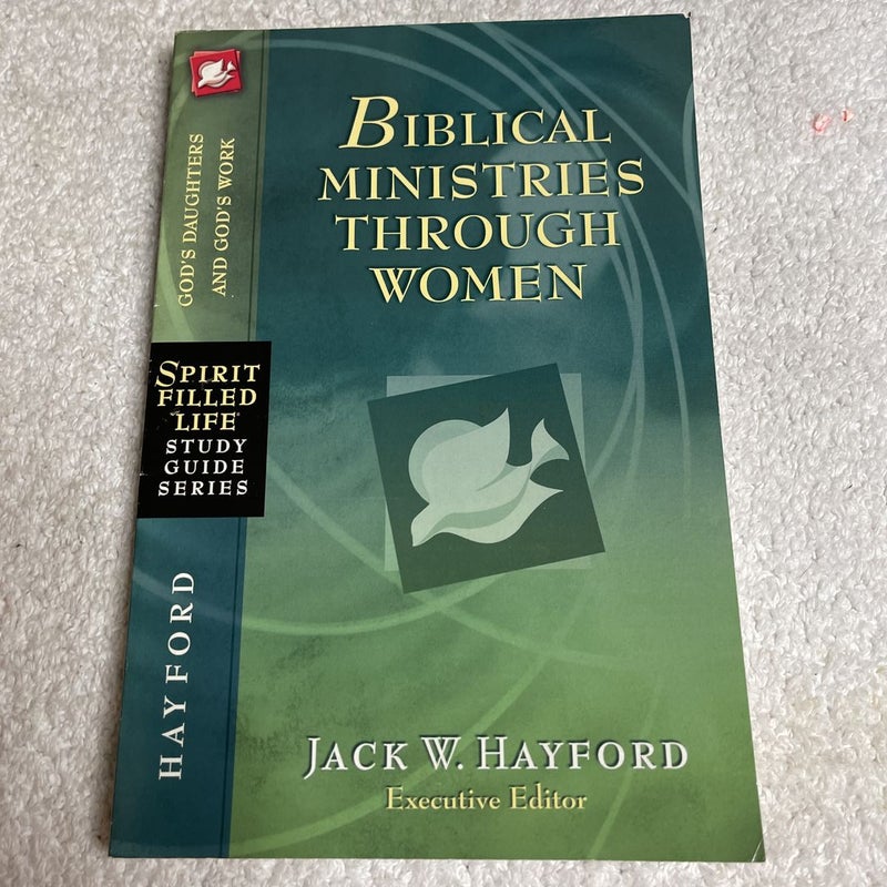 Biblical Ministries Through Women