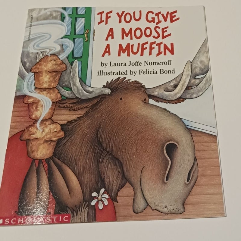 If You Give a Moose a Muffin