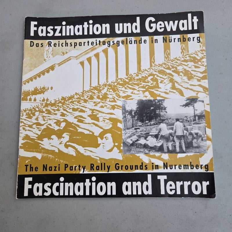 Fascination and Terror: The Nazi Party Rally Grounds in Nuremberg exhibition catalog book