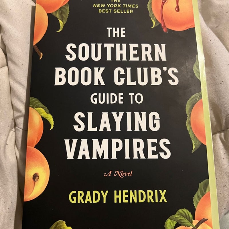 The Southern Book Clubs Guide to Slaying Vampires