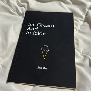 Ice Cream and Suicide