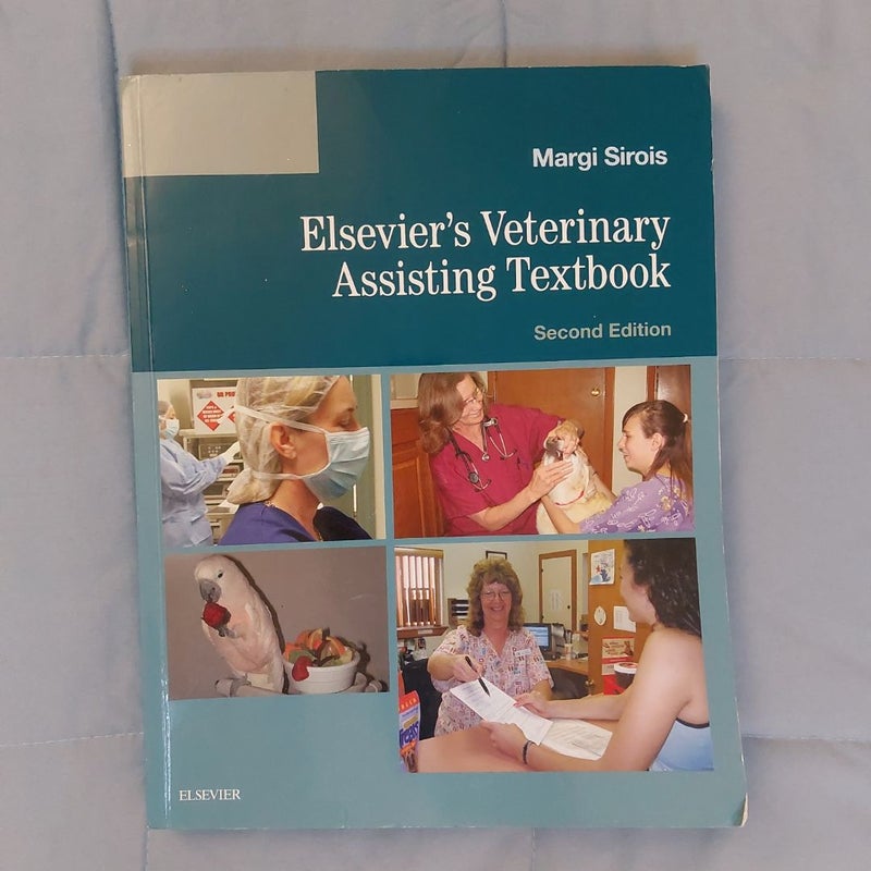 Elsevier's Veterinary Assisting Textbook