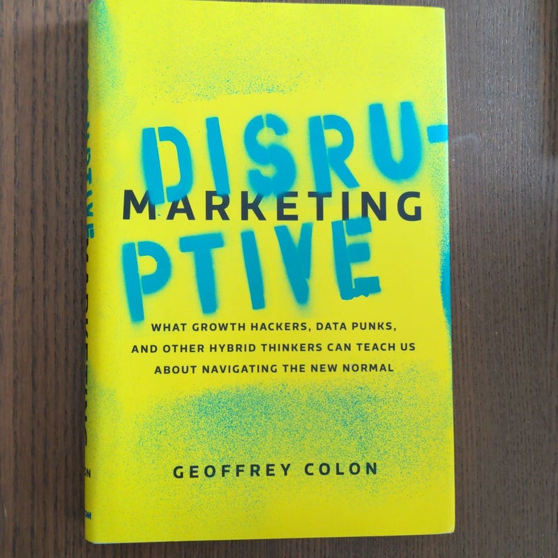 Disruptive Marketing