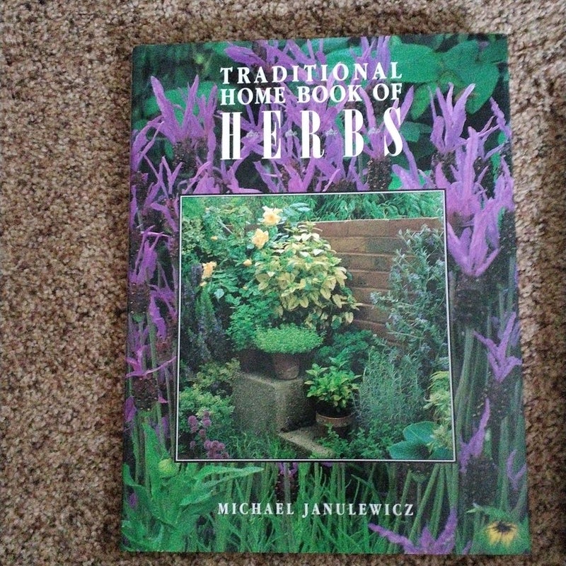 Traditional Home Book of Herbs