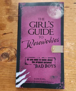 The Girl's Guide to Werewolves