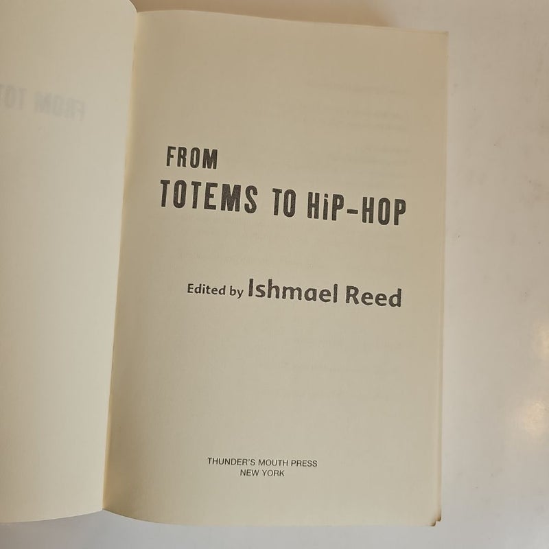 From Totems to Hip-Hop