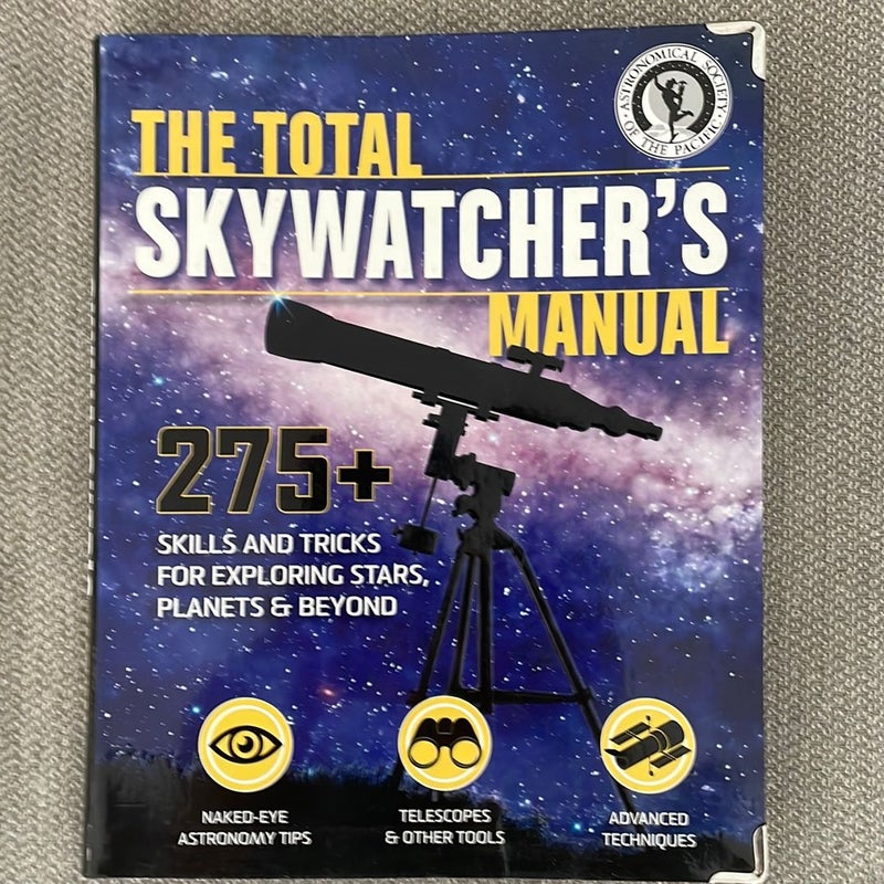 The Total Skywatcher's Manual