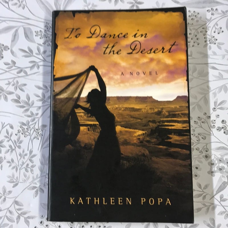 To Dance in the Desert