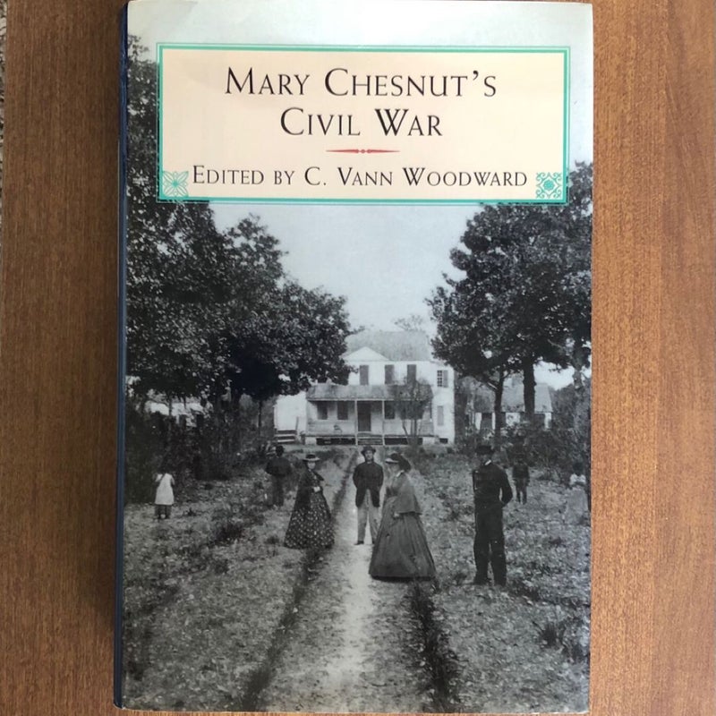 Mary Chesnut’s Civil War