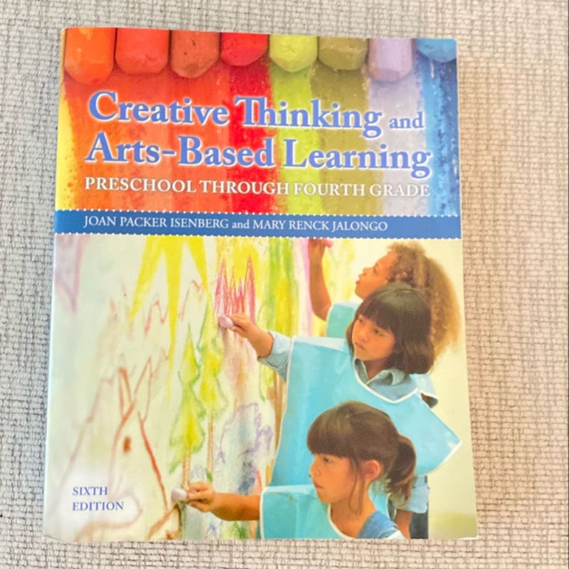 Creative Thinking and Arts-Based Learning