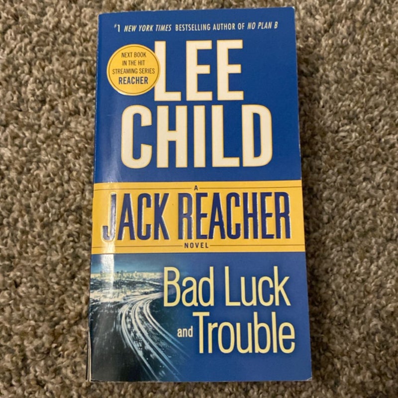 Bad Luck and Trouble