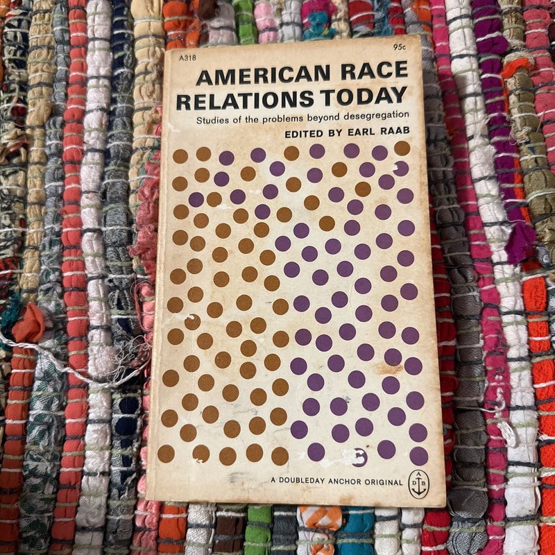 American Race Relations Today