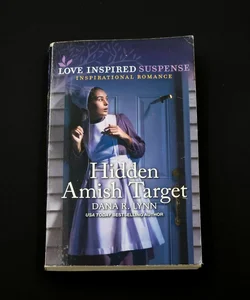 Love Inspired Suspense: Hidden Amish Target