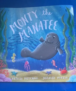 Monty the Manatee