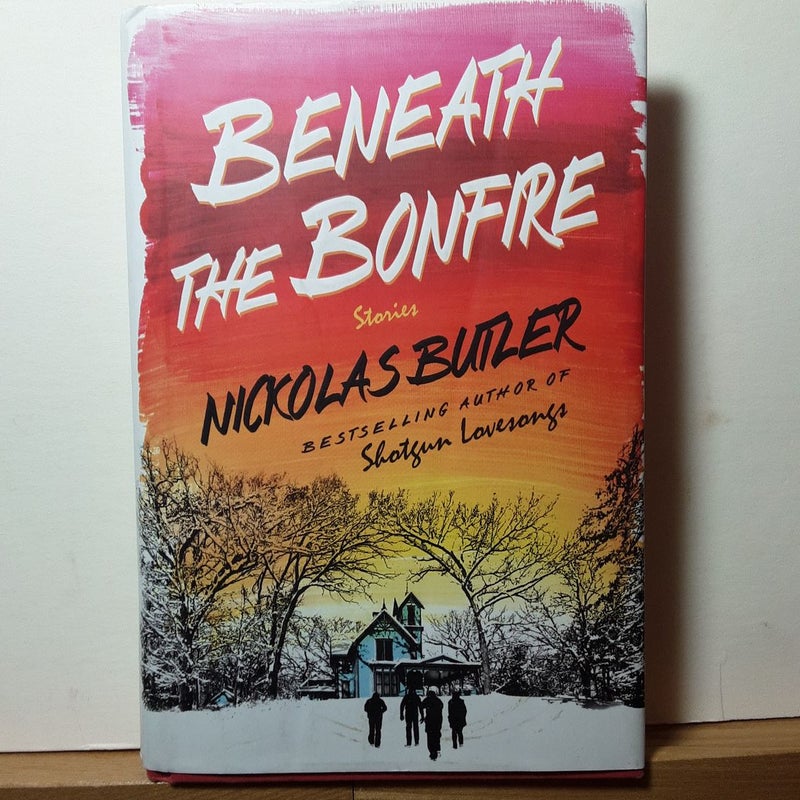 (First Edition/Signed) Beneath the Bonfire