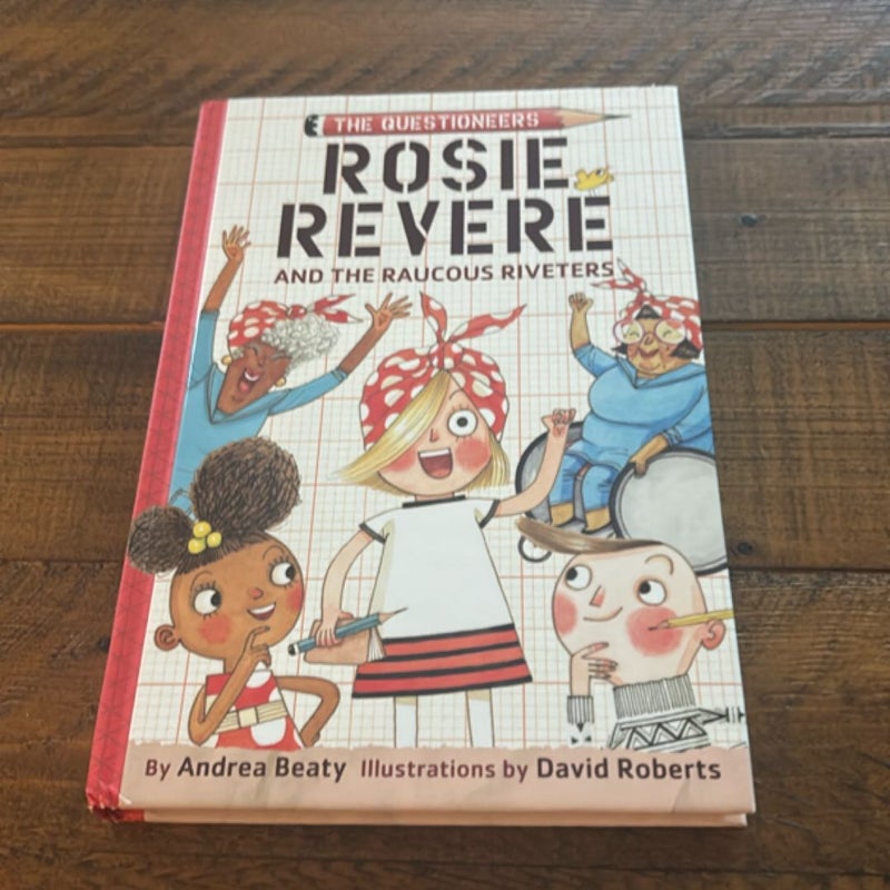 Rosie Revere and the Raucous Riveters
