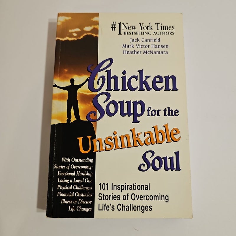 Chicken Soup for the Unsinkable Soul