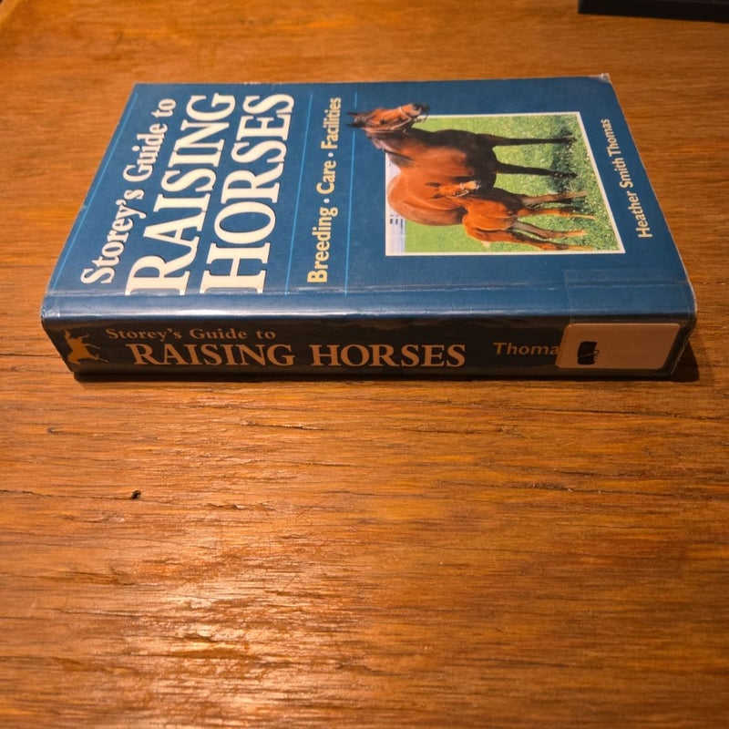 Storey's Guide to Raising Horses