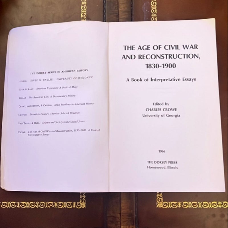 The Age of Civil War and Reconstruction, 1830-1900: A Book of Interpretive Essays