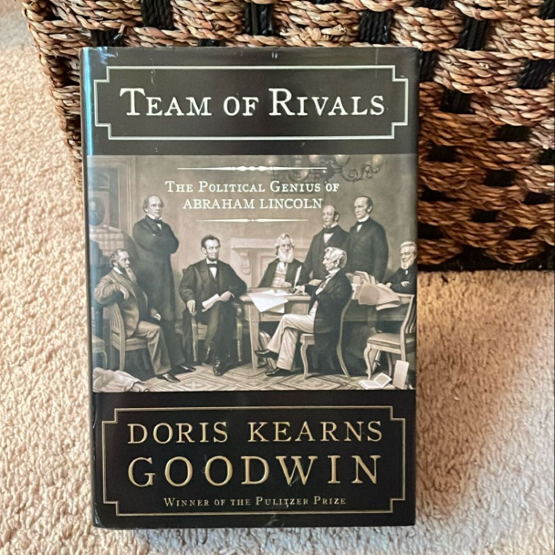Team of Rivals by Doris Kearns Goodwin