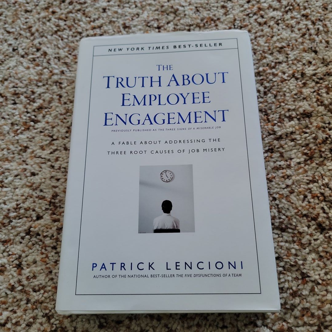 The Truth about Employee Engagement