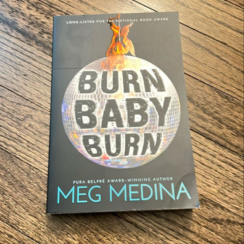 Burn Baby Burn