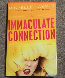 The Immaculate Connection