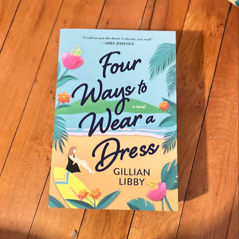 Four Ways to Wear a Dress SIGNED