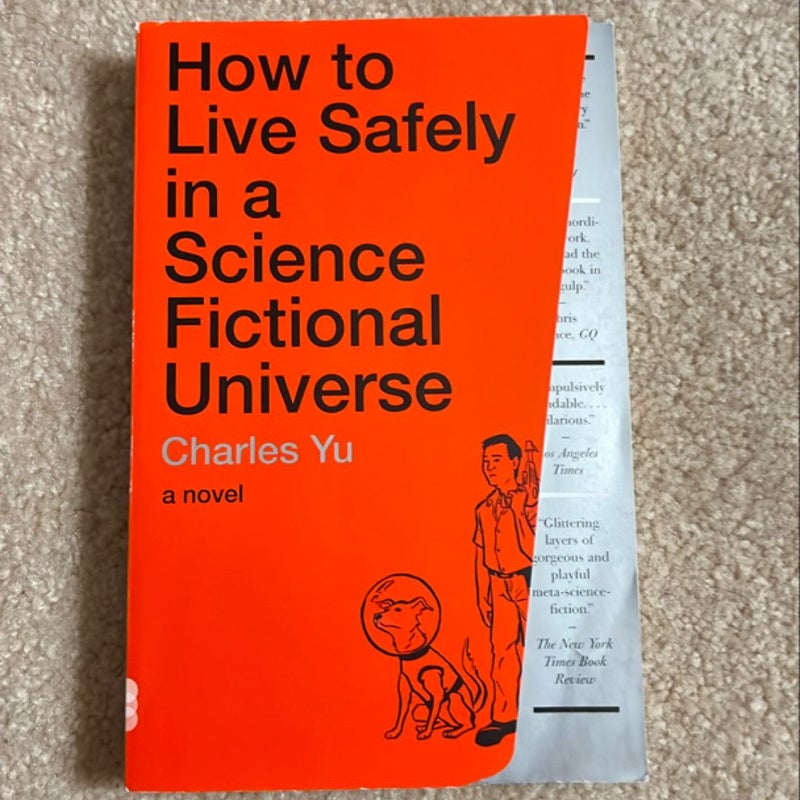 How to Live Safely in a Science Fictional Universe