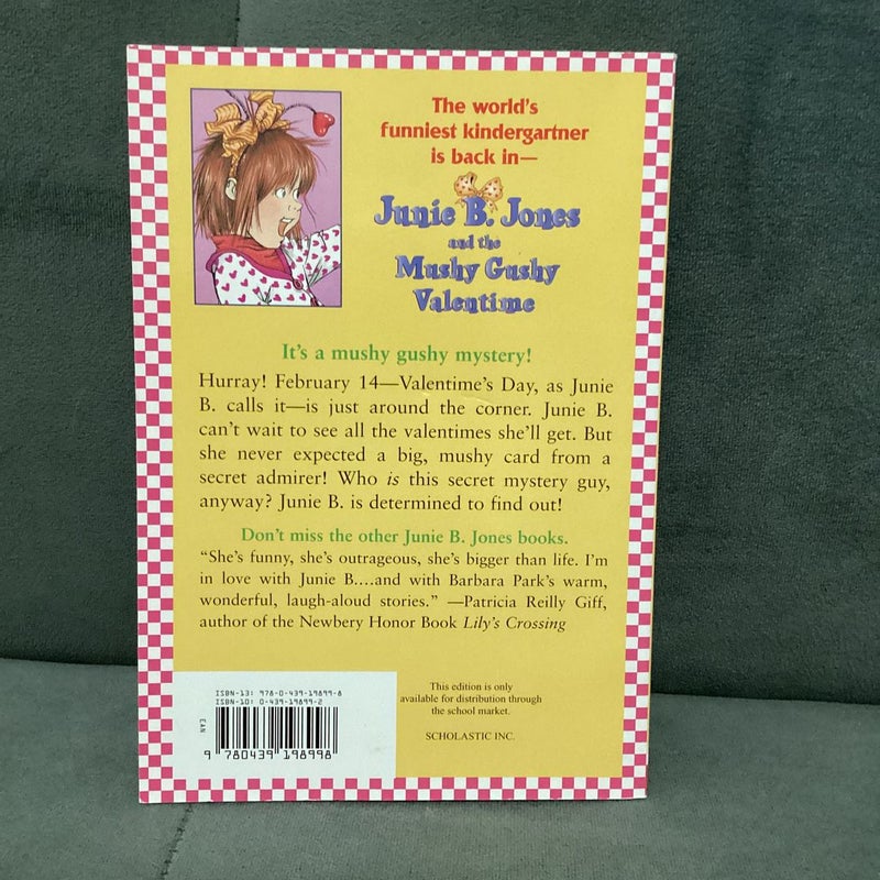 Junie B. Jones and the Mushy Gushy Valentine