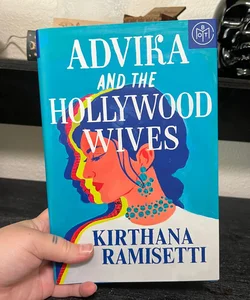 Advika and the Hollywood Wives