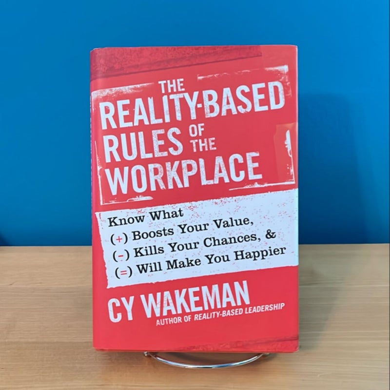 The Reality-Based Rules of the Workplace