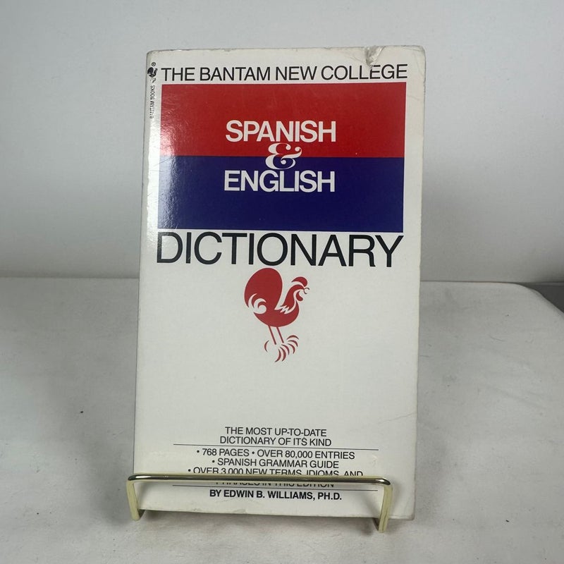 The Bantam New College Spanish and English Dictionary