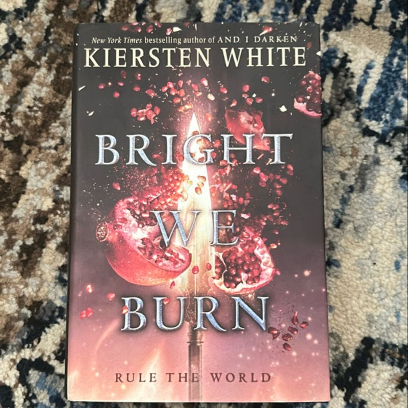 Bright We Burn