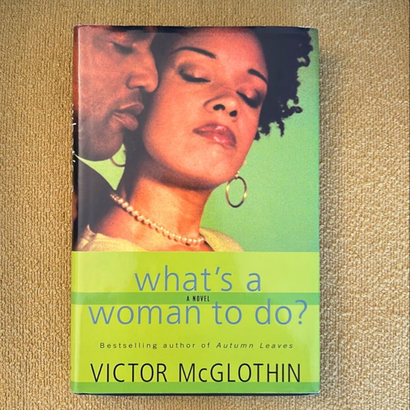 What's a Woman to Do?