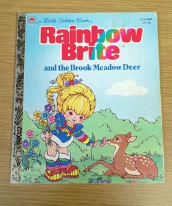 Rainbow Brite and the Brook Meadow Deer