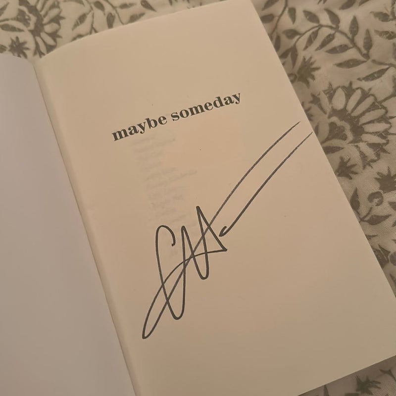 Maybe Someday SIGNED